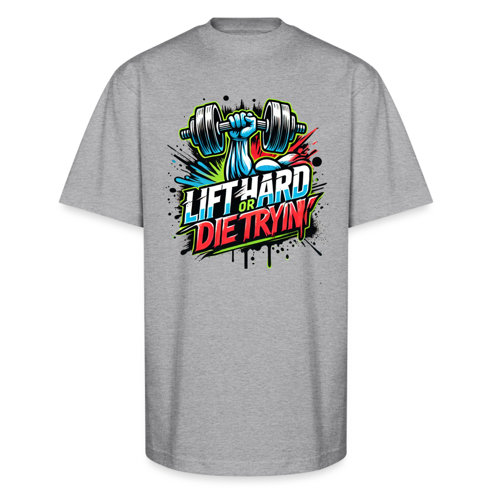 Lift Hard or Die Tryin' Oversized Heavy Tee - heather gray