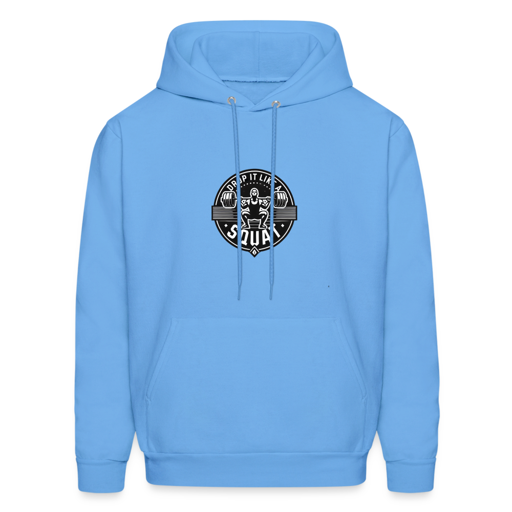 Drop it like a Squat Hoodie - carolina blue